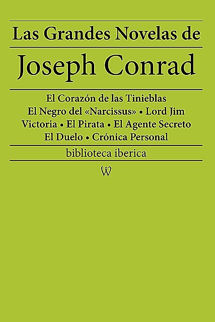Las Grandes Novelas de Joseph Conrad, Joseph Conrad
