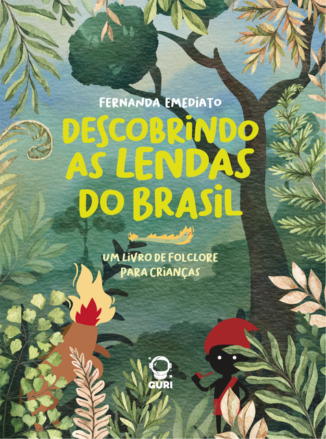 Descobrindo as lendas do Brasil, Fernanda Emediato
