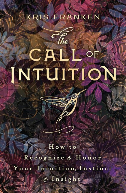The Call of Intuition, Kris Franken