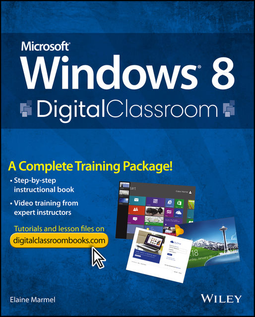 Microsoft Windows 8 Digital Classroom, Elaine Marmel