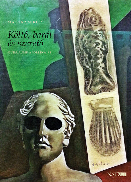 Költő, barát és szerető, Magyar Miklós