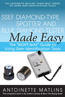 SSEF Diamond-Type Spotter and Blue Diamond Tester Made Easy, FGA, Antionette Matlins PG