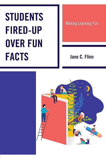 Students Fired-up Over Fun Facts, Jane C. Flinn