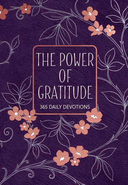 The Power of Gratitude, BroadStreet Publishing Group LLC