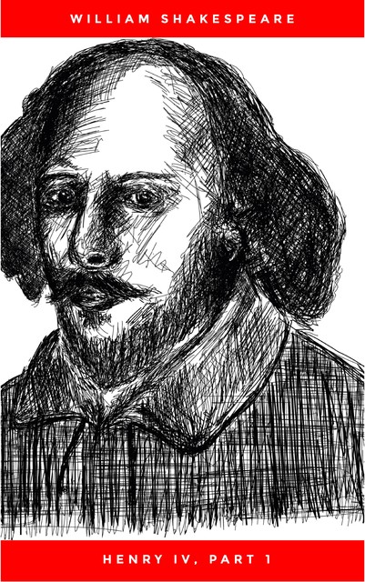 Henry IV, Part 1, William Shakespeare