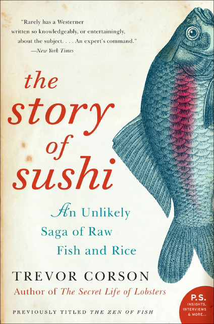 The Story of Sushi, Trevor Corson