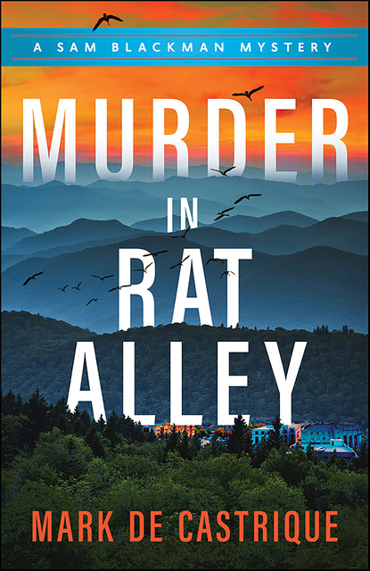 Murder in Rat Alley, Mark de Castrique