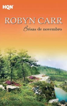 Brisas de novembro, Robyn Carr
