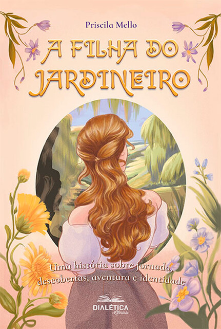 A filha do jardineiro, Priscila Cardoso Pessoa de Mello