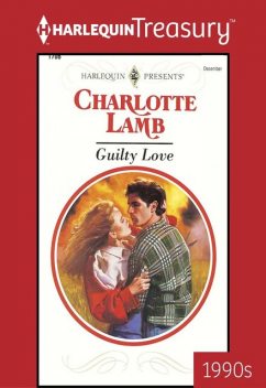 Guilty Love, Charlotte Lamb