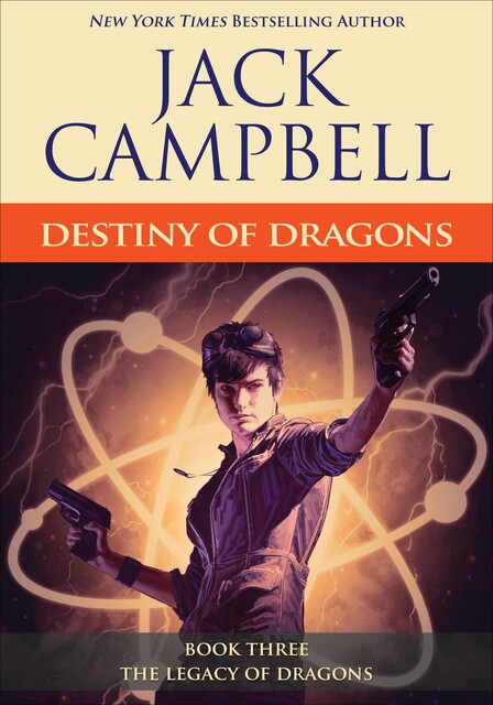 Destiny of Dragons, Jack Campbell