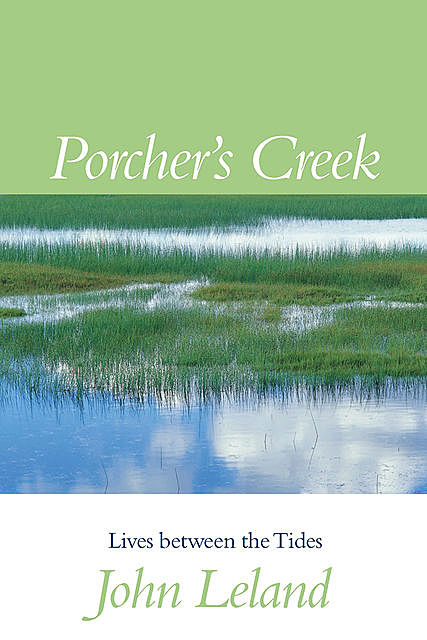 Porcher's Creek, John Leland