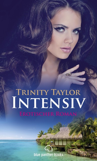 Intensiv | Erotischer Roman, Trinity Taylor