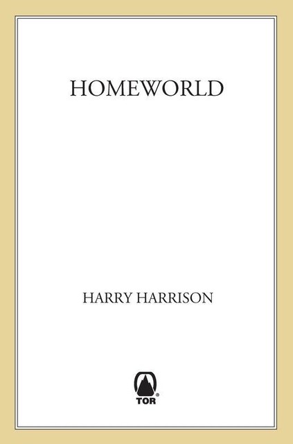 Homeworld, Harry Harrison