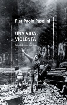 Una vida violenta, Pier Paolo Pasolini