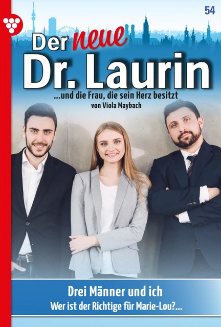 Der neue Dr. Laurin 54 – Arztroman, Viola Maybach