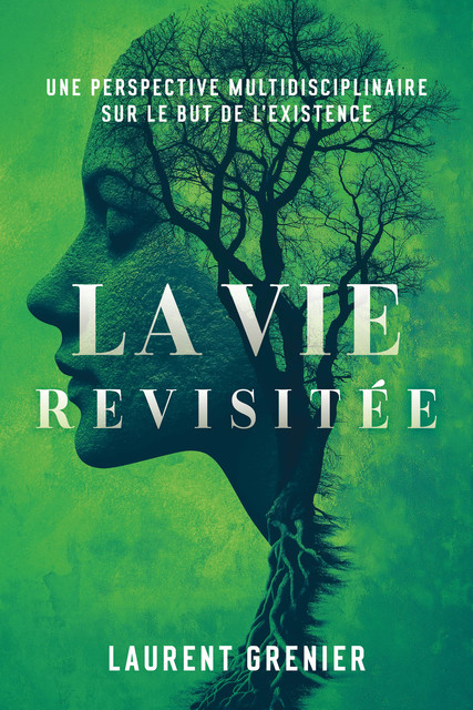 La vie revisitée, Laurent Grenier