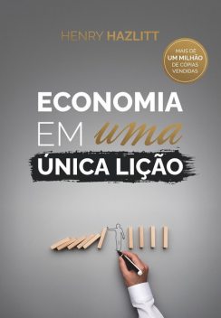 Economia em uma única lição, Henry Hazlitt