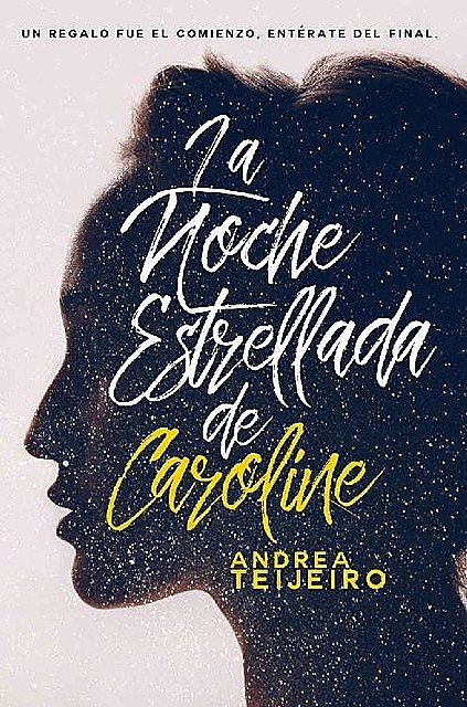 La noche estrellada de Caroline, Andrea Teijeiro Armental
