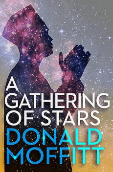 A Gathering of Stars, Donald Moffitt
