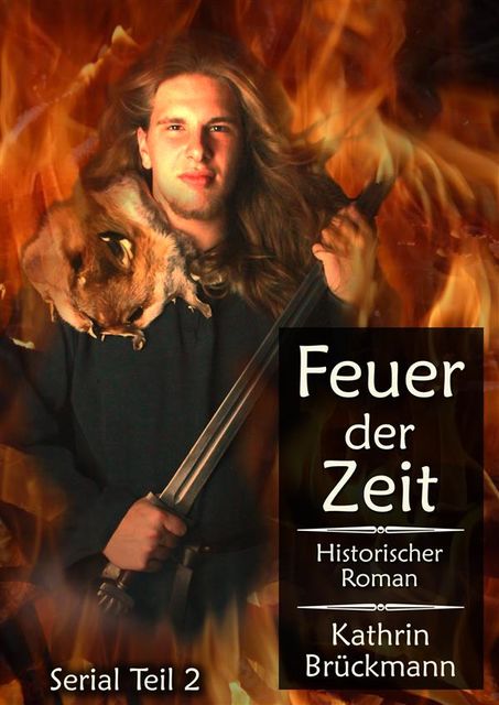 Feuer der Zeit – Serial Teil 2, Kathrin Brückmann