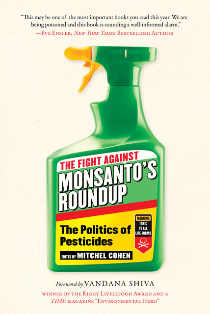 The Fight Against Monsanto's Roundup, Michael Cohen