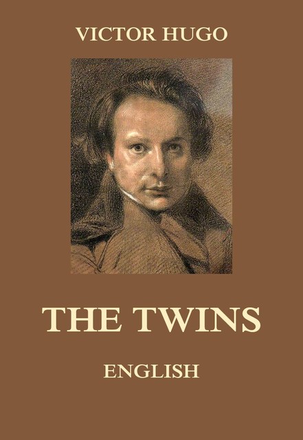 The Twins, Victor Hugo