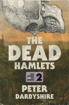 The Dead Hamlets, Peter Roman