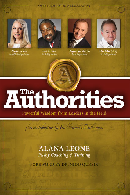 The Authorities, John Gray, Raymond Aaron, Les Brown, Alana Leone