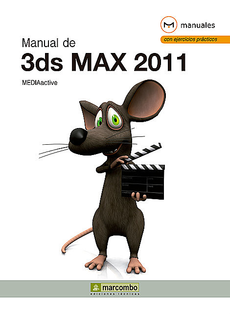 Manual de 3DS Max 2011, MEDIAactive