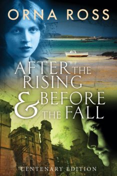 After the Rising & Before the Fall, Orna Ross