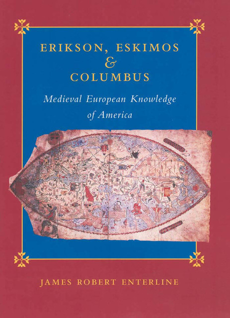 Erikson, Eskimos & Columbus, James Robert Enterline