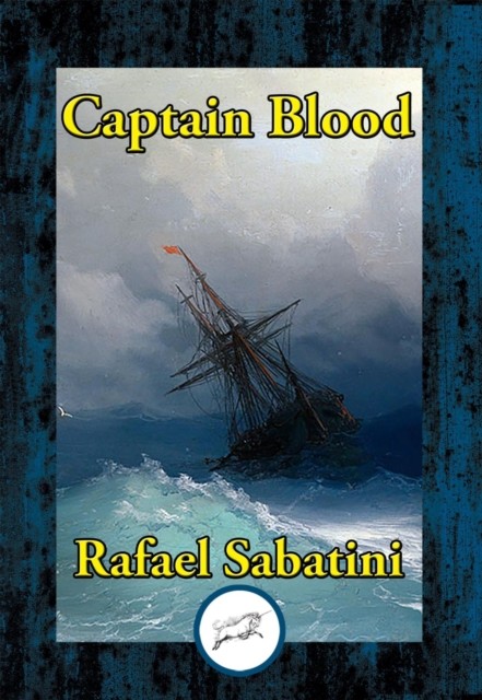 Captain Blood, Rafael Sabatini