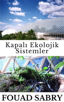 Kapalı Ekolojik Sistemler, Fouad Sabry