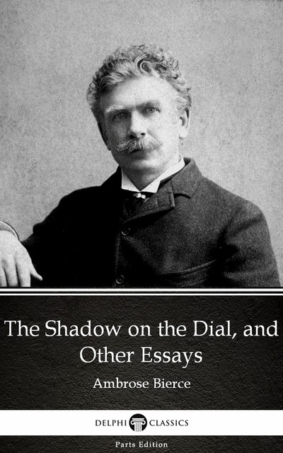 Essays, Ambrose Bierce