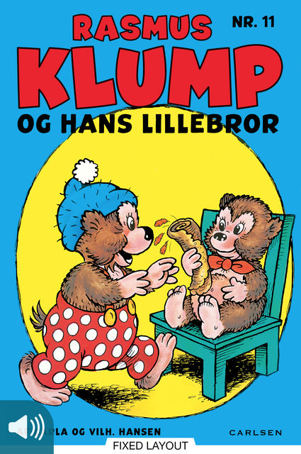 Rasmus Klump og hans lillebror, Carla Hansen, Vilhelm Hansen