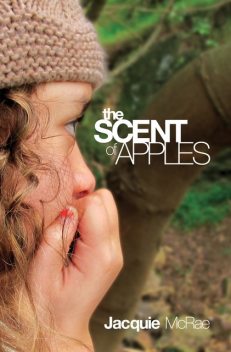 The Scent of Apples, Jacquie McRae