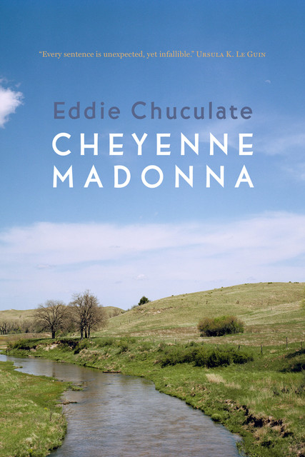 Cheyenne Madonna, Eddie MDiv Chuculate
