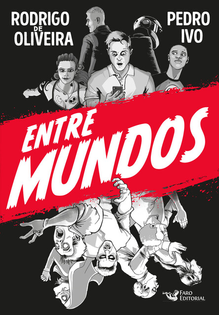 Entre mundos, Rodrigo de Oliveira, Pedro Ivo