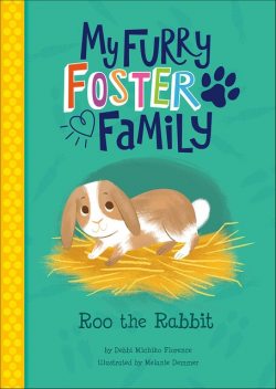 Roo the Rabbit, Debbi Michiko Florence