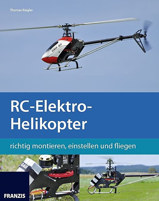 RC-Elektro-Helikopter, Thomas Riegler