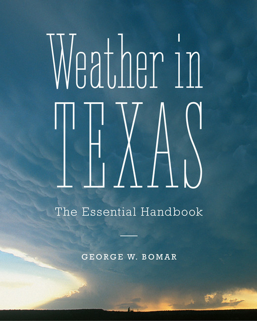 Weather in Texas, George W. Bomar