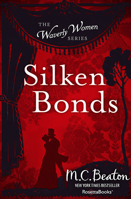 Silken Bonds, M.C.Beaton