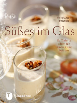 Süßes im Glas, Stefanie Knorr