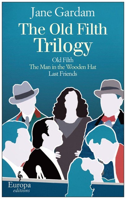 The Old Filth Trilogy, Jane Gardam