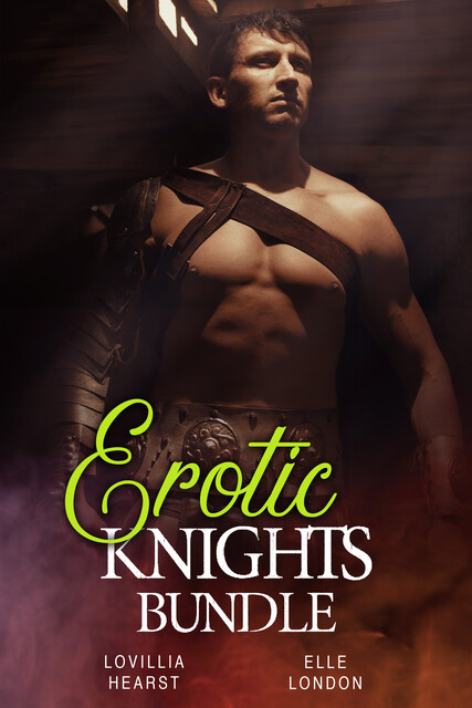 Erotic Knights Bundle, Elle London, Lovillia Hearst