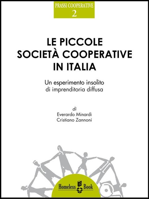 Le piccole società cooperative in Italia, Everardo Minardi, Cristiano Zannoni