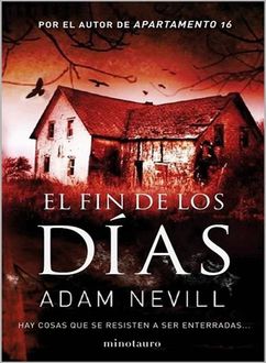 El Fin De Los Días, Adam Nevill