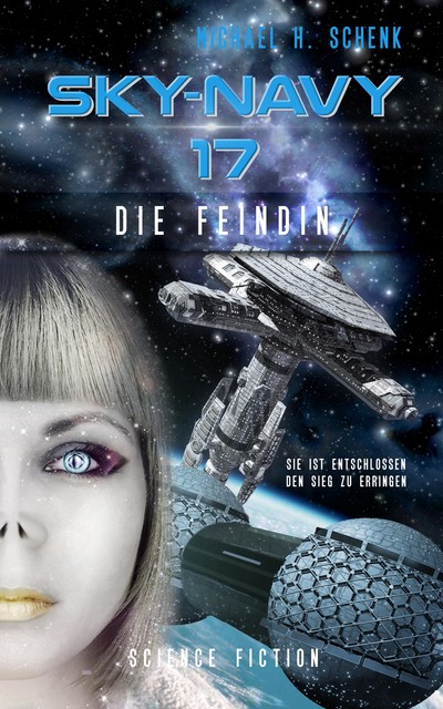 Sky-Navy 17 – Die Feindin, Michael Schenk