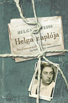 Helga naplója, Helga Weiss